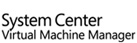 Microsoft System Center Virtual Machine Manager